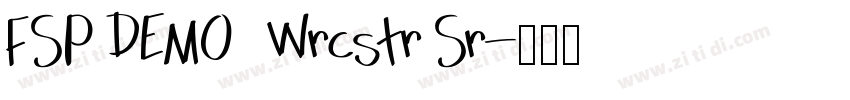 FSP DEMO   Wrcstr Sr字体转换